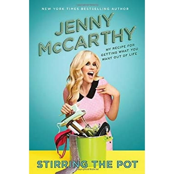 Pre-Owned Stirring the Pot : My Recipe for Getting What You Want Out of Life 9780553390865