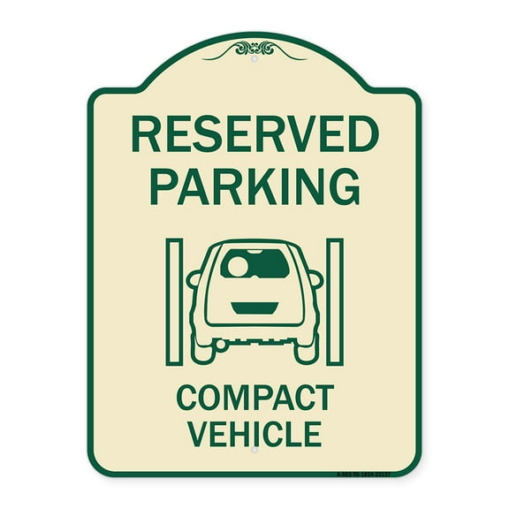 SignMission Designer Series Sign - Reserved Parking Compact Vehicle | Tan & Green 18" x 24" Heavy-Gauge Aluminum Architectural Sign | Protect Your Business & Municipality | Made in the