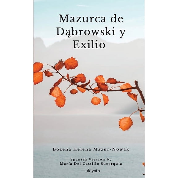 Mazurka de Dombrowski y Exilio, (Paperback)