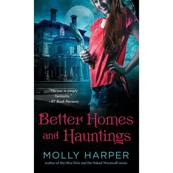 Better Homes and Hauntings (Paperback)