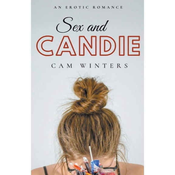 Sex and Candie, (Paperback)