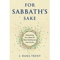 thumbnail image 2 of For Sabbath's Sake: Embracing Your Need for Rest, Worship, and Community, (Paperback), 2 of 2