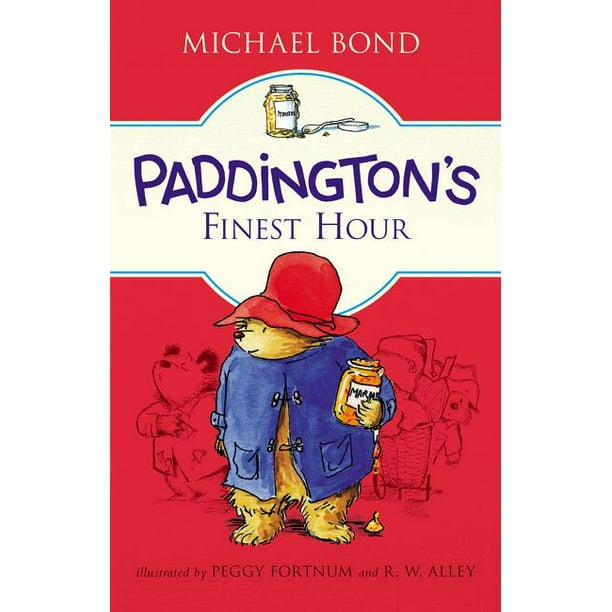 Paddington Paddington's Finest Hour (Hardcover)