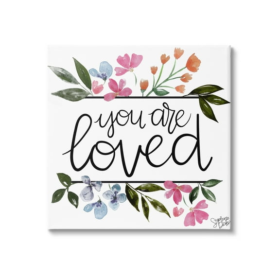 Stupell You Are Loved Botanical Blossoms Botanical & Floral Painting Gallery Wrapped Canvas Print Wall Art