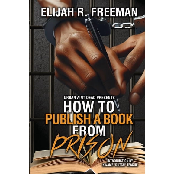 How To Publish A Book From Prison, (Paperback)