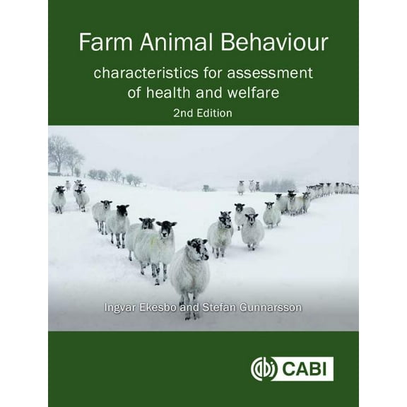 Farm Animal Behaviour: Characteristics for Assessment of Health and Welfare, (Paperback)