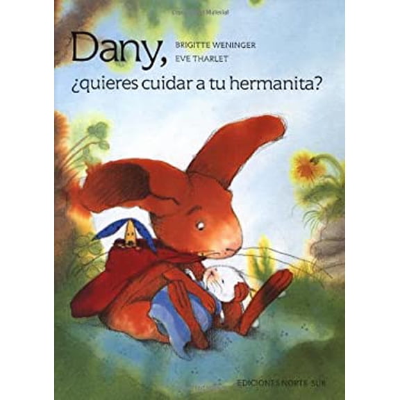 Pre-Owned Dany, Quieres Cuidar a Tu Hermanita? 9780735813106