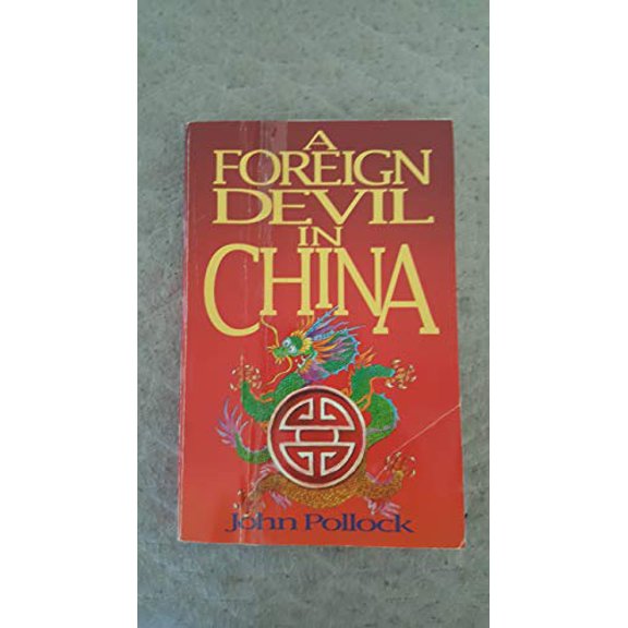 Pre-Owned A Foreign Devil in China: The Story of Dr. L. Nelson Bell, 9780890661413, 0890661413, Paperback, 2nd edition