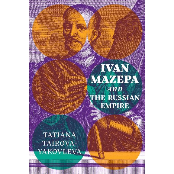 Ivan Mazepa and the Russian Empire, (Paperback)