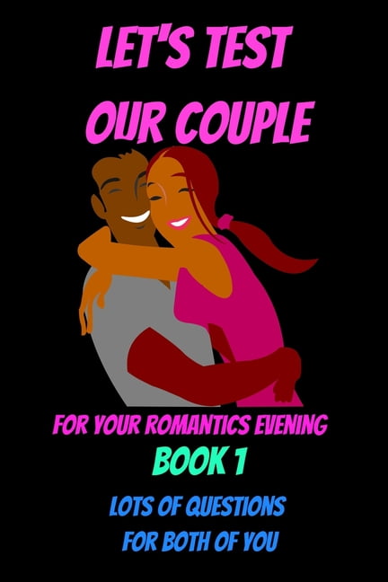 Lets test our couple-quiz book for couples-romantic games for couples--how to save your marriage-couples sex quiz book couples quiz game-couples quiz book-enhancing your marriage-games for couples-romantic night for couples-couple therapy workbook ( image