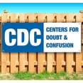 thumbnail image 2 of CDC Doubt & Confusion 13 oz Vinyl Banner With Metal Grommets, 2 of 5