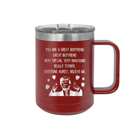 

Trump You Are A Great Boyfriend - Engraved Coffee Mug with Handle Cup Unique Funny Birthday Gift Graduation Gifts for Women Donald Trump US President Valentines Day Boyfriend (15 oz Mug Crim)