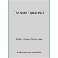 thumbnail image 1 of Pre-Owned The Nixon Tapes: 1973 (Hardcover) 0544610539 9780544610538, 1 of 1