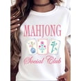 thumbnail image 2 of Mahjong Social Club T-Shirt Casual Wear For Women, 2 of 6