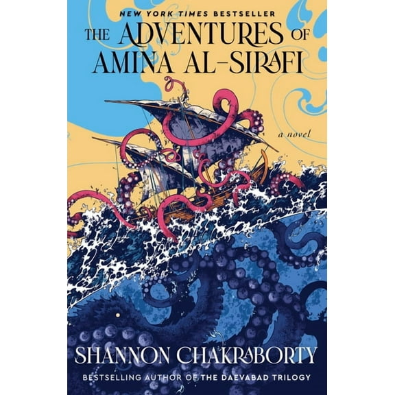 Amina Al-Sirafi Adventure The Adventures of Amina Al-Sirafi: A New Fantasy Series Set a Thousand Years Before the City of Brass, Book 1, (Hardcover)