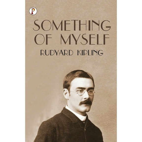 Something of Myself, (Paperback)