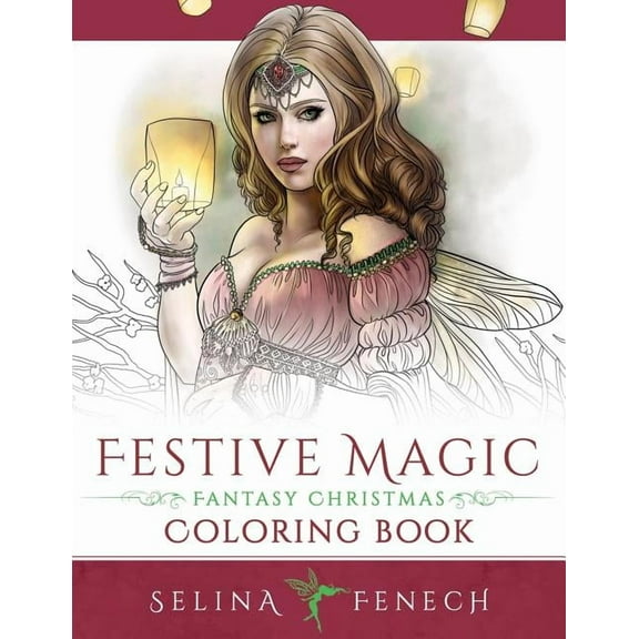 Fantasy Coloring by Selina Festive Magic - Fantasy Christmas Coloring Book, Book 12, (Paperback)