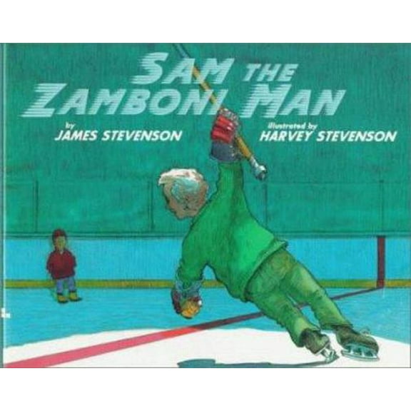 Pre-Owned Sam the Zamboni Man (Hardcover) 0688144845 9780688144845