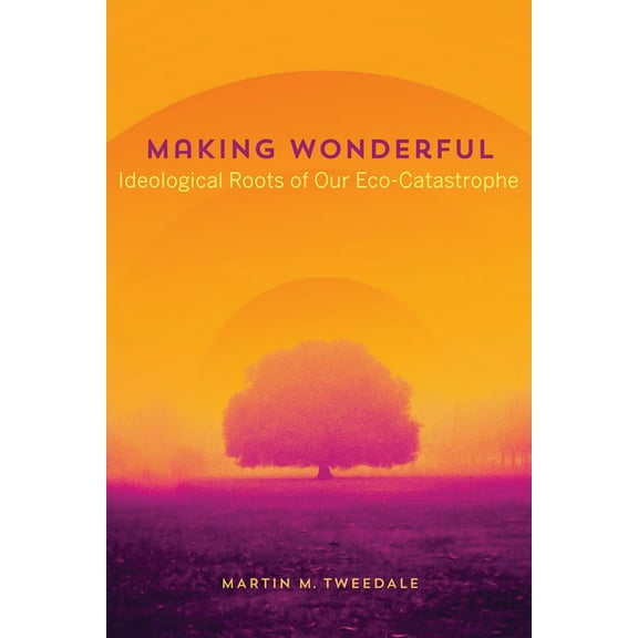 Making Wonderful, (Paperback)