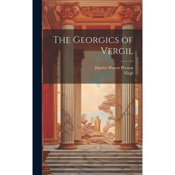 The Georgics of Vergil (Hardcover)