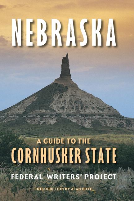 Nebraska : A Guide to the Cornhusker State (Edition 2) (Paperback 