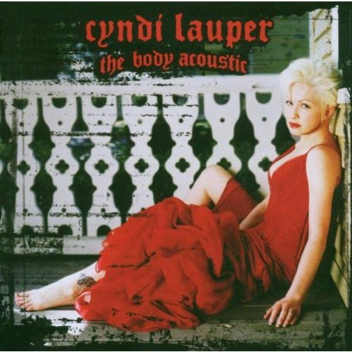 Cyndi Lauper - The Body Acoustic
