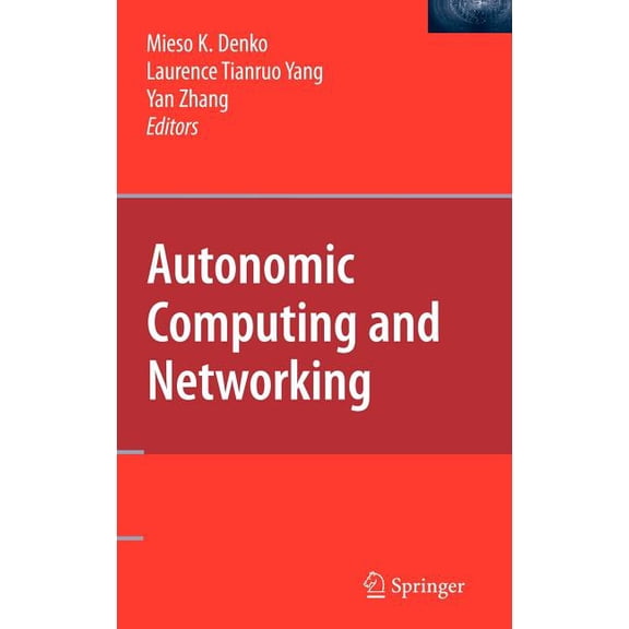 Autonomic Computing and Networking, (Hardcover)