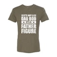 thumbnail image 2 of Wild Bobby, It's Not a Dad Bod, It's a Father Figure Funny Gift Dad, Papa Father's Day, Men Premium Tri Blend Tee, Military Green, 2XL, 2 of 3