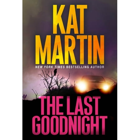 Blood Ties, the Logans: The Last Goodnight : A Riveting New Thriller (Paperback)