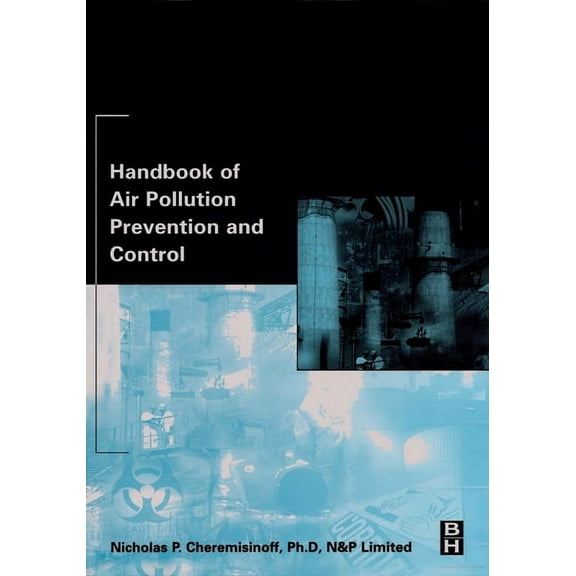 Handbook of Air Pollution Prevention and Control, (Hardcover)