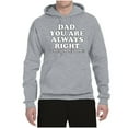 thumbnail image 2 of Wild Bobby,Dad You Are Always Right Unless Mom's Home, Funny Father's Day Father's Day Unisex Graphic Hoodie Sweatshirt, Heather Grey, Large, 2 of 3