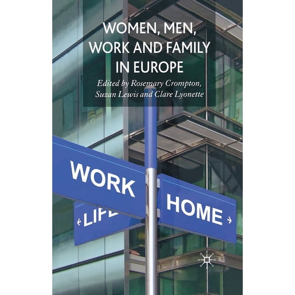 Women, Men, Work and Family in Europe, (Paperback)
