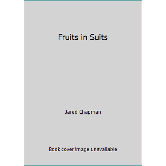 Pre-Owned Fruits in Suits (Paperback) 1338293192 9781338293197