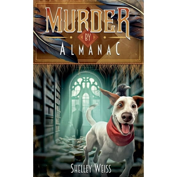 Moon's Landing Cozy Mysteries Murder by Almanac, Book 7, (Paperback)