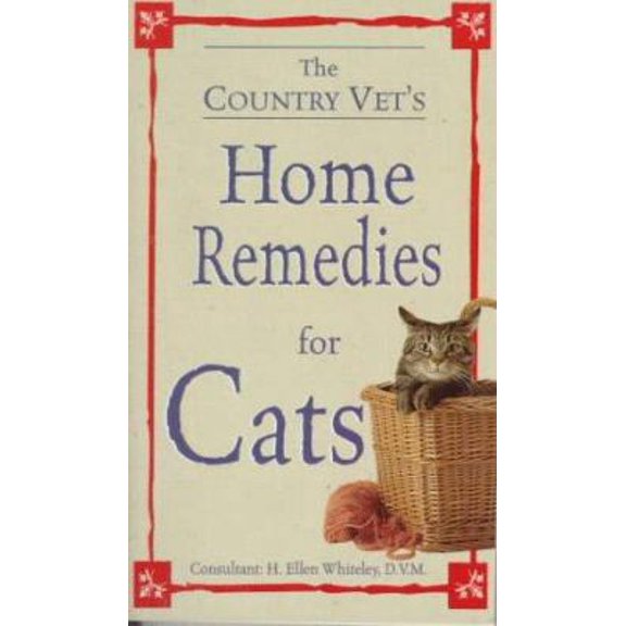 Pre-Owned The Country Vet's Home Remedies for Cats (Unknown) 0451195264 9780451195265