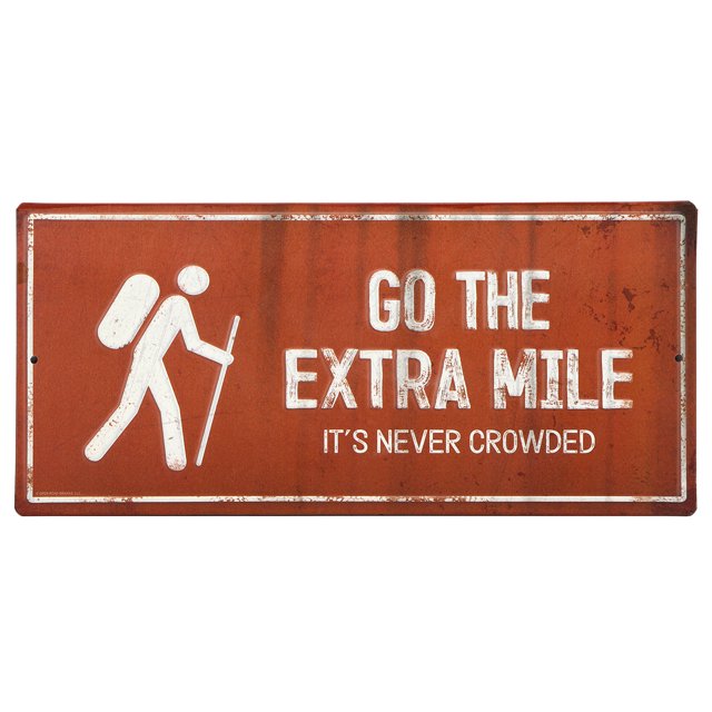 Go The Extra Mile Rustic Embossed Metal Sign