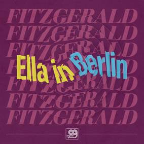 Ella Fitzgerald Original Grooves: Ella In Berlin Records & LPs