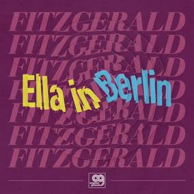 Ella Fitzgerald Original Grooves: Ella In Berlin Records & LPs