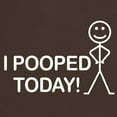 thumbnail image 3 of CafePress - I Pooped Today Dark T Shirt - Men's Classic Graphic Cotton T-Shirt, 3 of 4