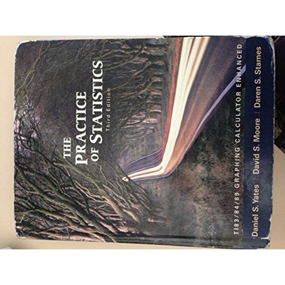 Pre-Owned The Practice of Statistics: TI-83/84/89 Graphing Calculator Enhanced (Hardcover) 0716773090 9780716773092