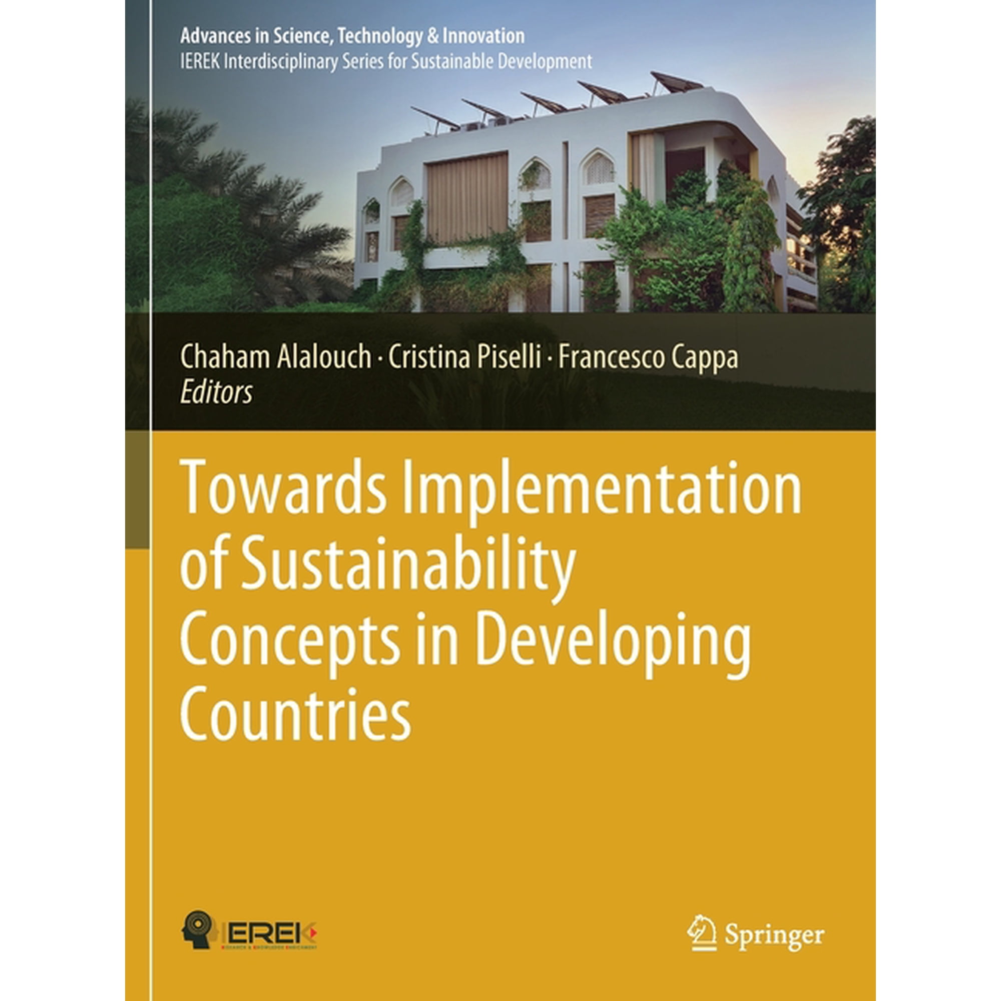 Advances in Science Technology & Innova Towards Implementation of Sustainability Concepts in Developing Countries (Paperback)