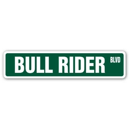 BULL RIDER Street Sign rodeo cowboy calf roping horses | Indoor/Outdoor |  24