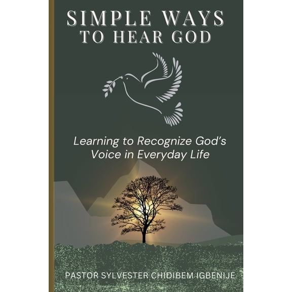 Simple Ways to Hear God, (Paperback)