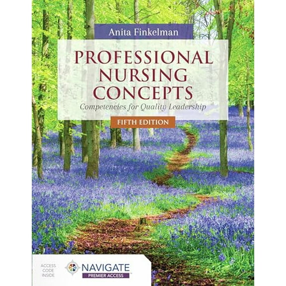 Pre-Owned Professional Nursing Concepts: Competencies for Quality Leadership, 9781284230888, 1284230880, Paperback, 5 edition