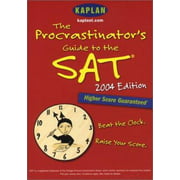 The Procrastinator's Guide to the SAT: 2004 Edition (PROCRASTINATOR'S GUIDE TO THE SAT & PSAT), Used [Paperback]