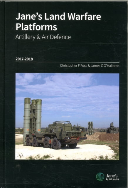 Jane's Land Warfare Platforms : Artillery & Air Defence 2017-2018 ...