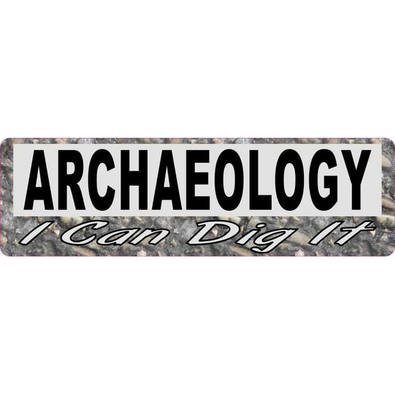 10in x 3in I Can Dig It Archaeology Magnet