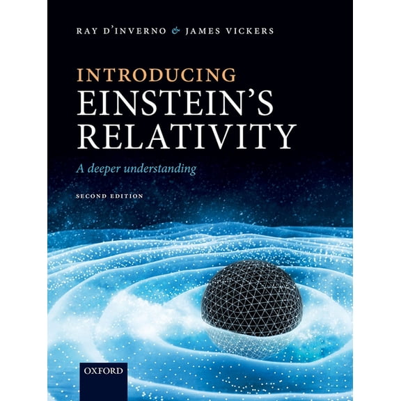 Introducing Einstein's Relativity: A Deeper Understanding, (Paperback)