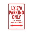 thumbnail image 1 of LEXUS LX 570 Parking Only All Others Will Be Towed Ridiculous Funny Novelty Garage Aluminum Sign 12"x18" Plate, 1 of 1