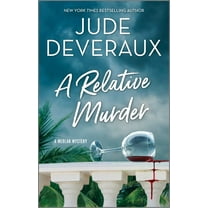 Jude Deveraux: A Relative Murder: A Novel (Paperback)